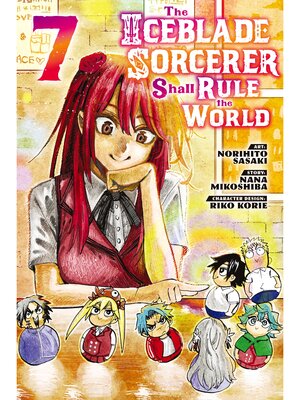 cover image of The Iceblade Sorcerer Shall Rule the World, Volume 7